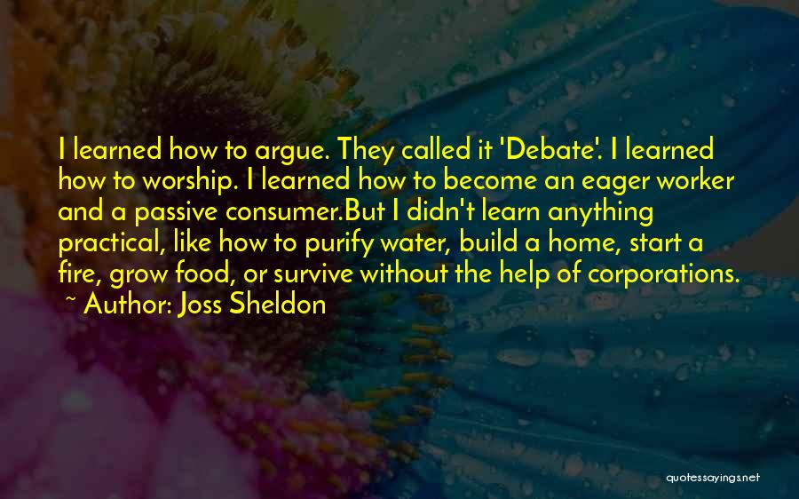 Joss Sheldon Quotes 1907641