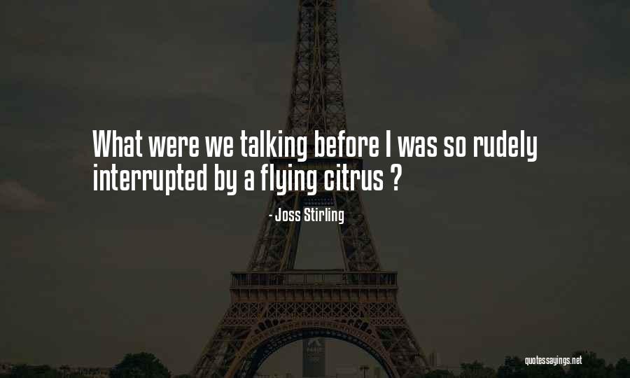 Joss Stirling Quotes 1166935