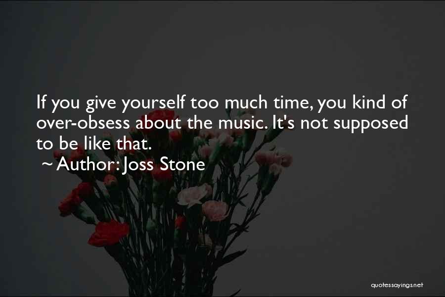 Joss Stone Quotes 2135552