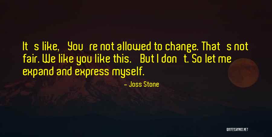 Joss Stone Quotes 303309