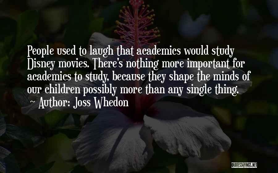 Joss Whedon Quotes 1338422