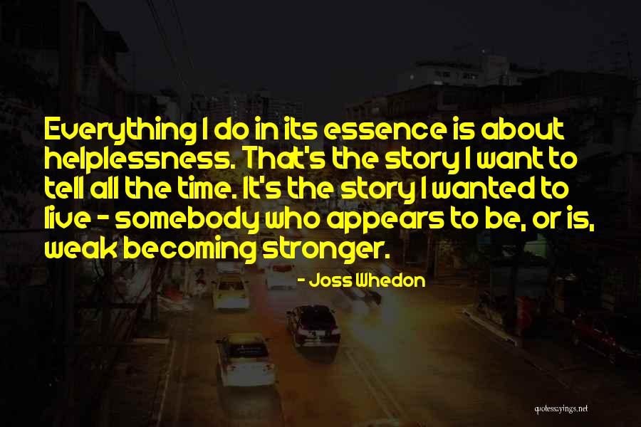 Joss Whedon Quotes 149375 Joss Whedon Quotes 149375