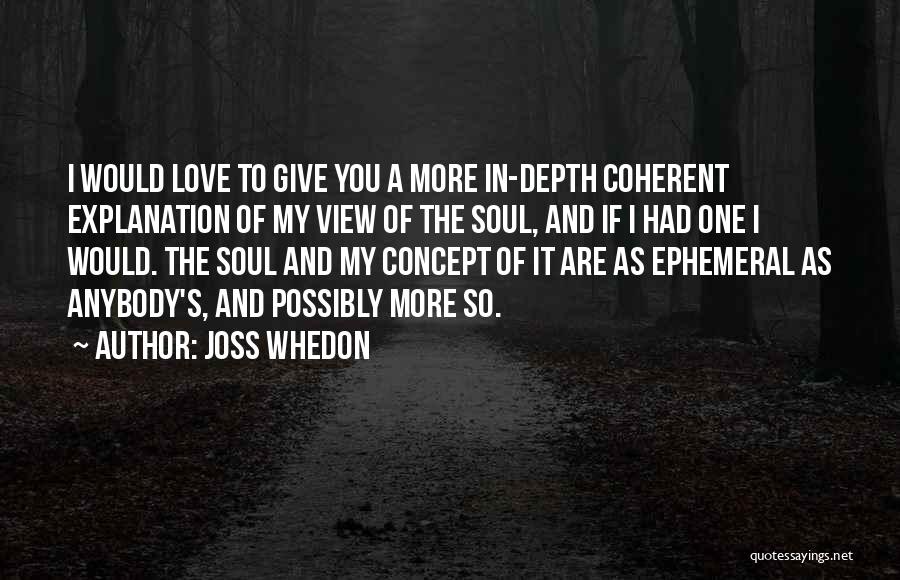 Joss Whedon Quotes 1549394