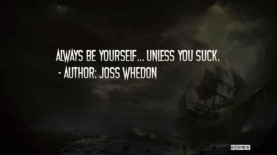 Joss Whedon Quotes 1614946