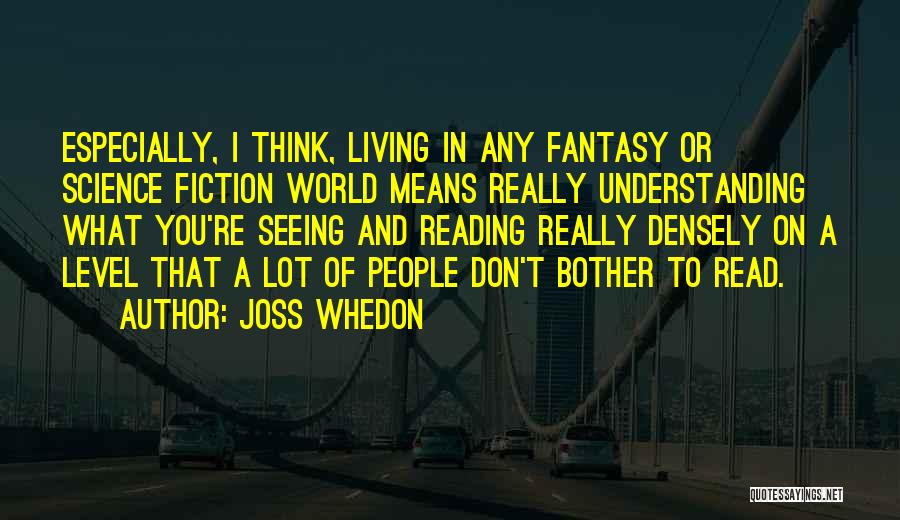 Joss Whedon Quotes 1760671