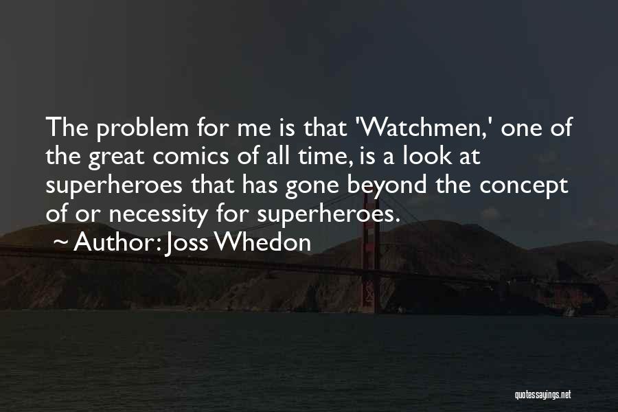 Joss Whedon Quotes 1830332