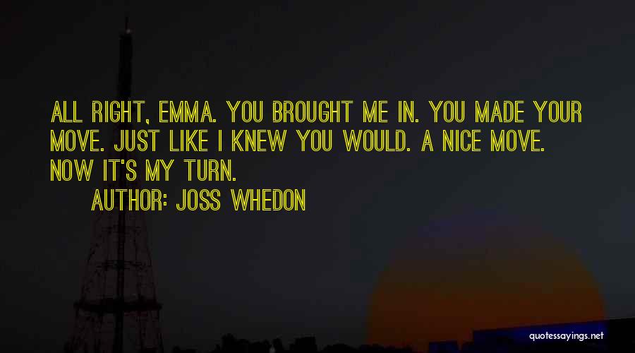 Joss Whedon Quotes 1845815