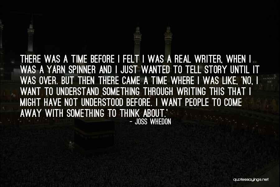 Joss Whedon Quotes 2078708 Joss Whedon Quotes 2078708