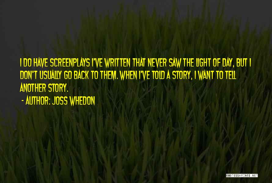 Joss Whedon Quotes 215363