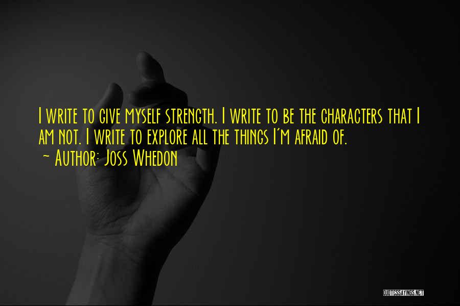 Joss Whedon Quotes 2205457