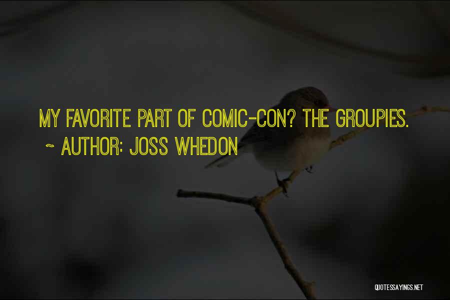 Joss Whedon Quotes 382407