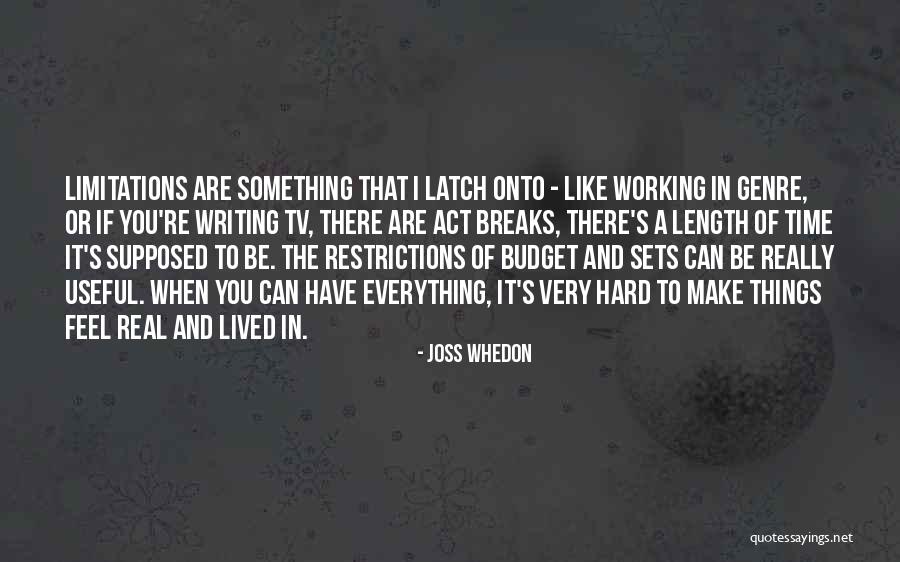 Joss Whedon Quotes 408360