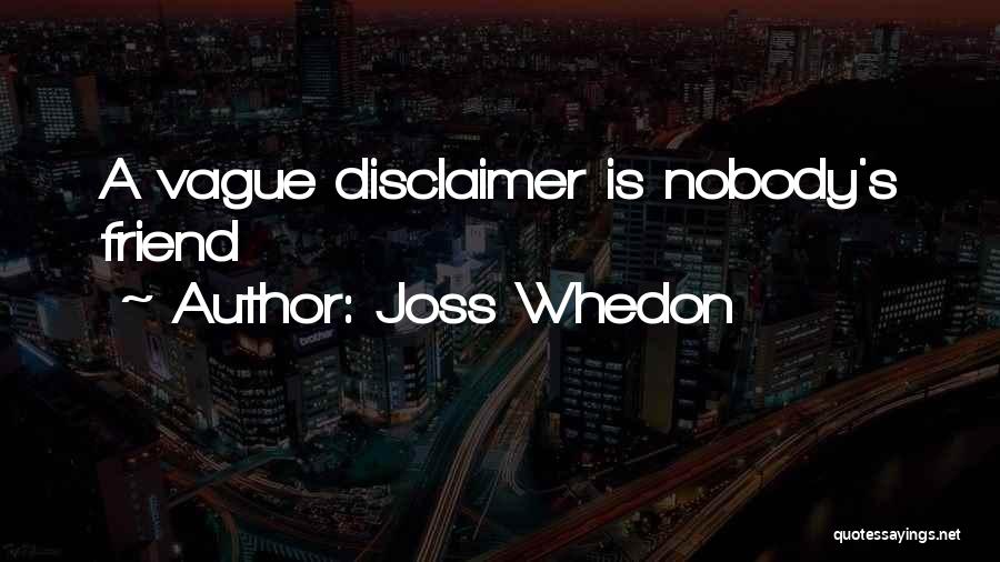 Joss Whedon Quotes 675080