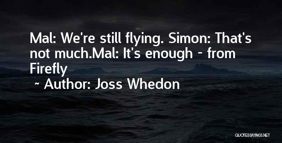 Joss Whedon Quotes 928102