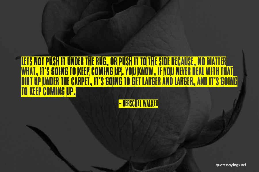 Josselyne Herman Quotes By Herschel Walker Josselyne Herman Quotes By Herschel Walker