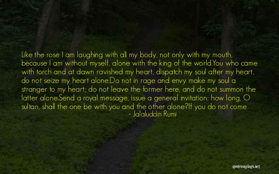 Josselyns Getaway Quotes By Jalaluddin Rumi Josselyns Getaway Quotes By Jalaluddin Rumi