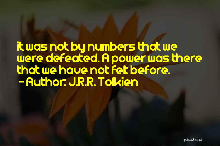 Jossie Esteban Quotes By J.R.R. Tolkien