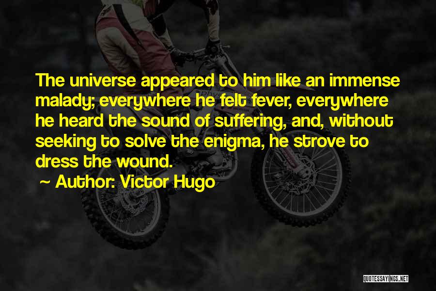 Jossie Esteban Quotes By Victor Hugo
