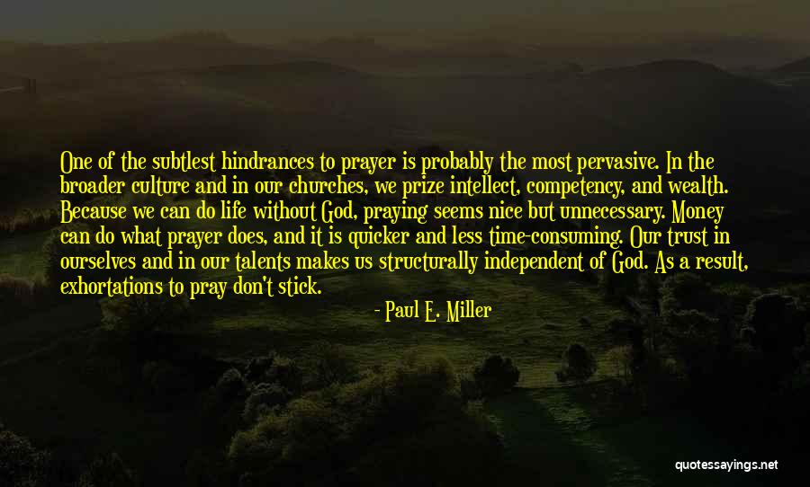 Jossienne Quotes By Paul E. Miller Jossienne Quotes By Paul E. Miller