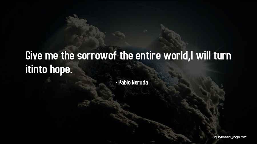 Jossue Alfonso Quotes By Pablo Neruda Jossue Alfonso Quotes By Pablo Neruda