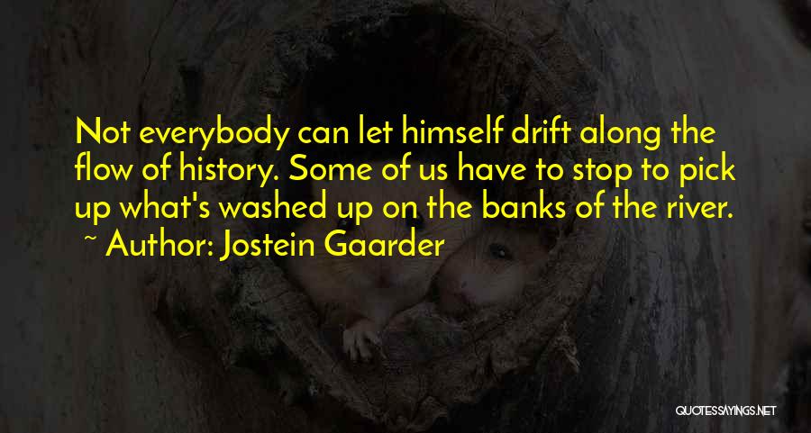 Jostein Gaarder Quotes 1189245