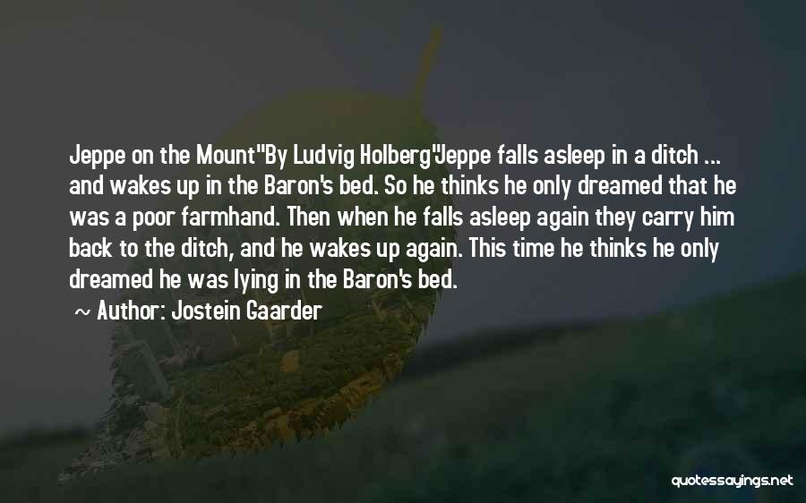 Jostein Gaarder Quotes 1203568