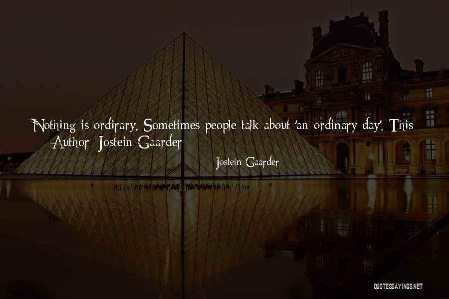 Jostein Gaarder Quotes 1378026