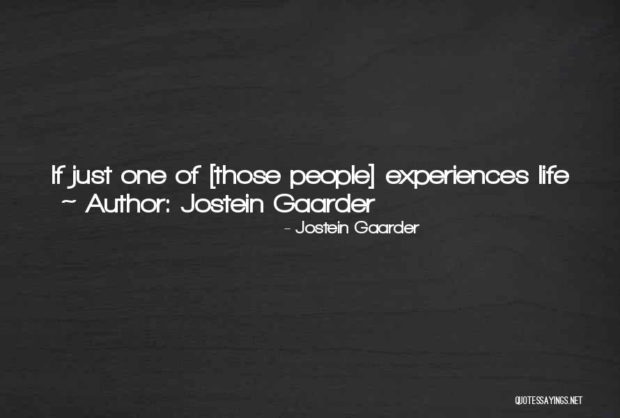 Jostein Gaarder Quotes 2133298