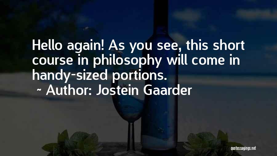 Jostein Gaarder Quotes 2255912