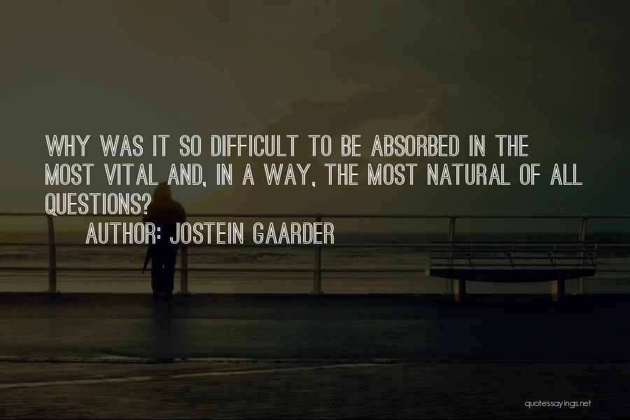 Jostein Gaarder Quotes 300448