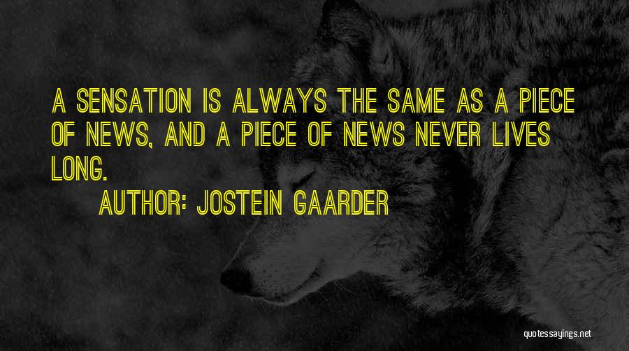 Jostein Gaarder Quotes 623331