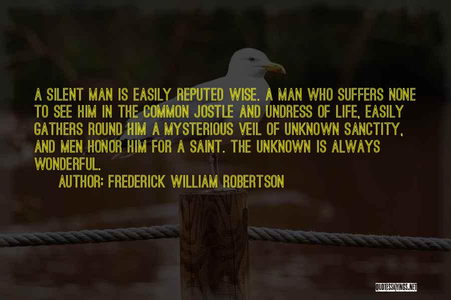 Jostle Quotes By Frederick William Robertson
