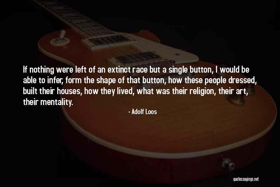 Jostone Quotes By Adolf Loos Jostone Quotes By Adolf Loos
