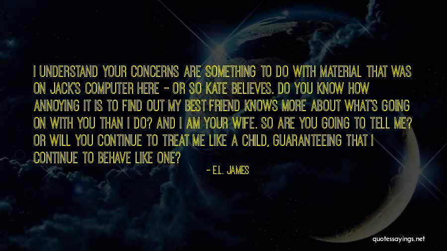 Jostyn Jennifer Quotes By E.L. James Jostyn Jennifer Quotes By E.L. James
