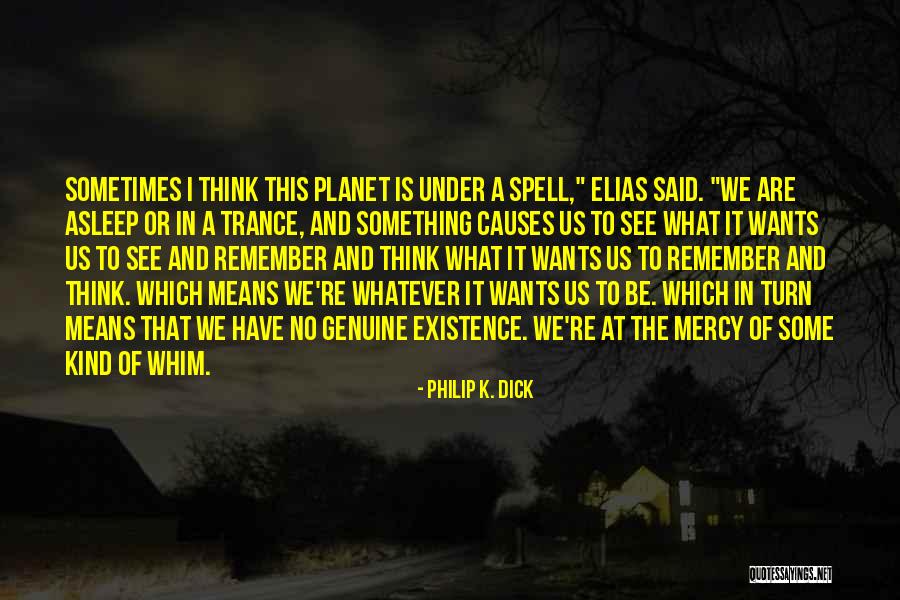 Josy Lynn Quotes By Philip K. Dick Josy Lynn Quotes By Philip K. Dick