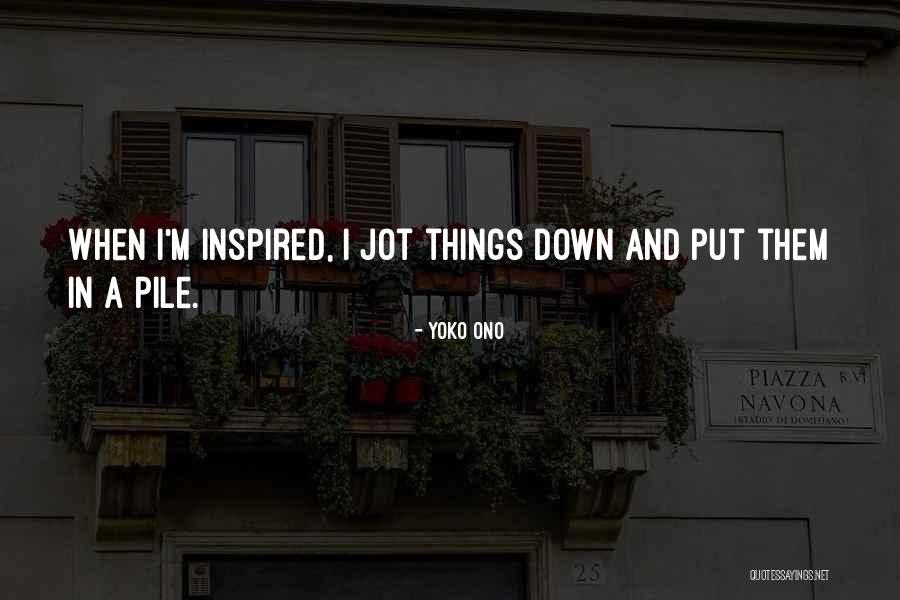 Jot Down Quotes By Yoko Ono Jot Down Quotes By Yoko Ono