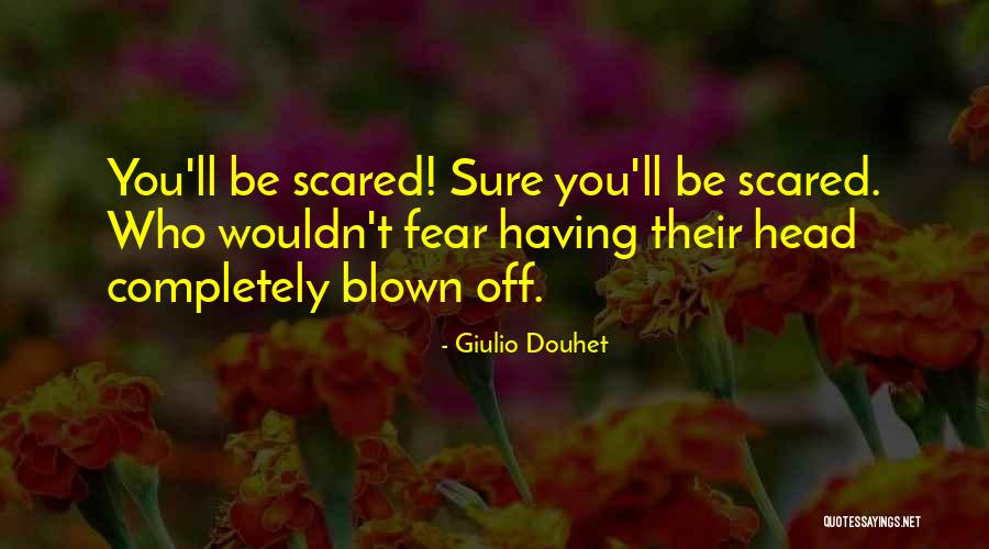Jotham Powell Quotes By Giulio Douhet Jotham Powell Quotes By Giulio Douhet