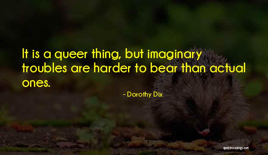 Jouanneau Andre Quotes By Dorothy Dix Jouanneau Andre Quotes By Dorothy Dix