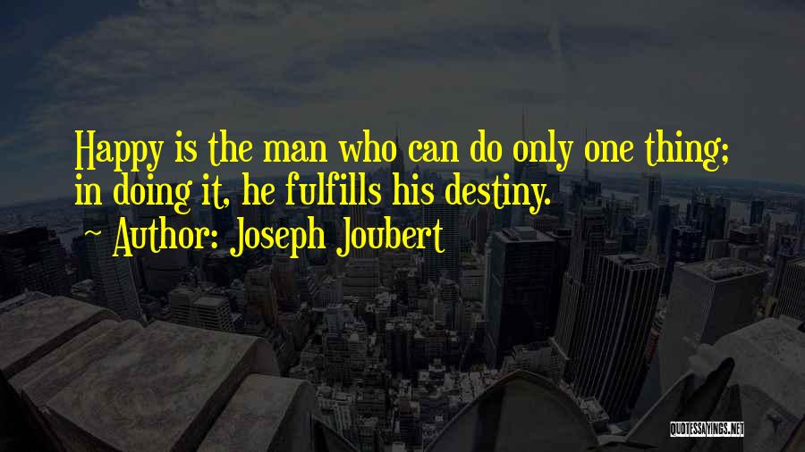 Joubert Quotes By Joseph Joubert