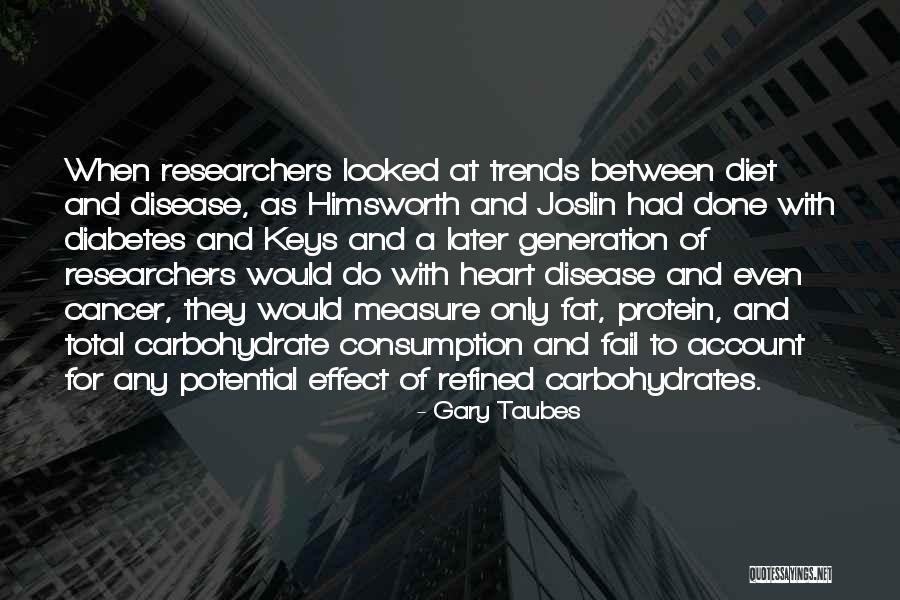 Jouberton Post Quotes By Gary Taubes Jouberton Post Quotes By Gary Taubes
