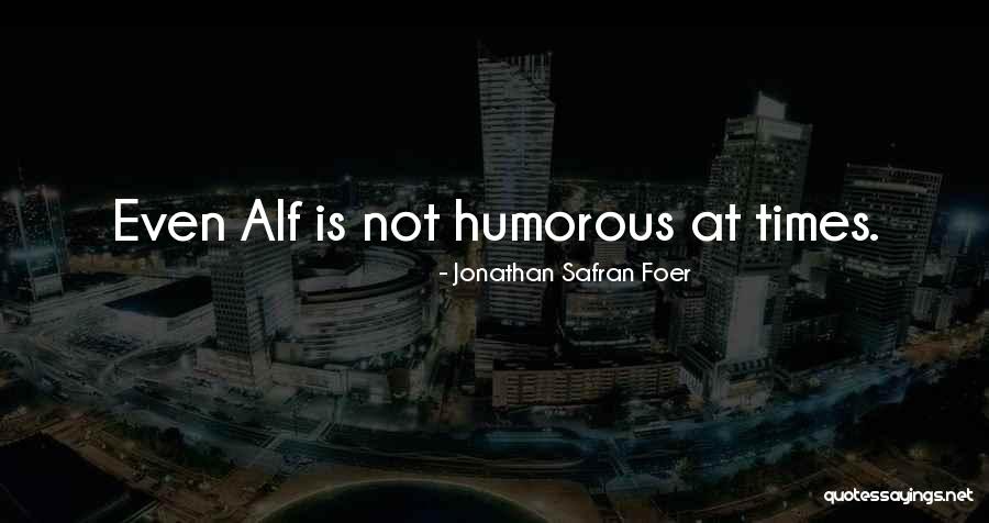 Jouberton Post Quotes By Jonathan Safran Foer Jouberton Post Quotes By Jonathan Safran Foer