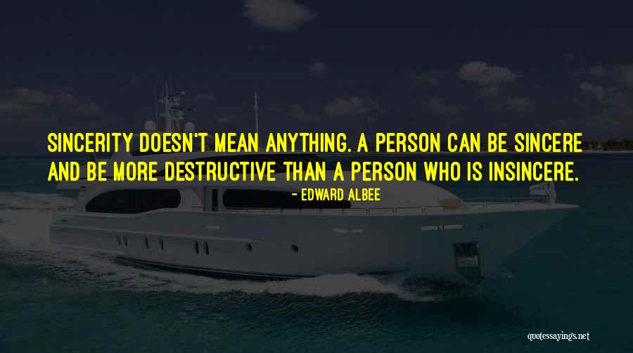 Joubin Mortazavi Quotes By Edward Albee Joubin Mortazavi Quotes By Edward Albee
