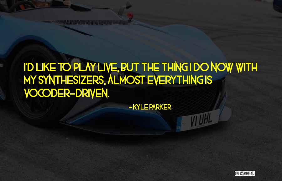 Joudeh Investments Quotes By Kyle Parker Joudeh Investments Quotes By Kyle Parker