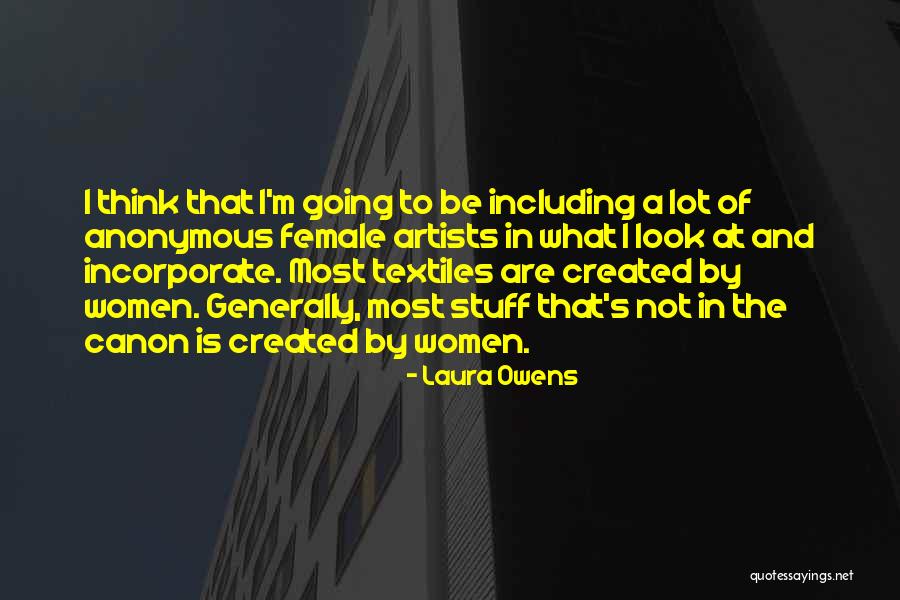 Joues Creuses Quotes By Laura Owens Joues Creuses Quotes By Laura Owens