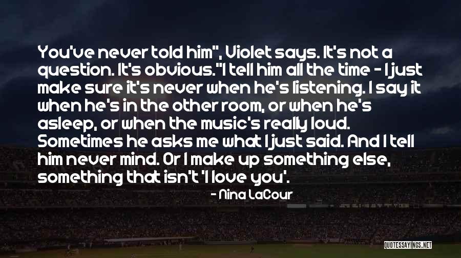 Joueurs Du Quotes By Nina LaCour Joueurs Du Quotes By Nina LaCour