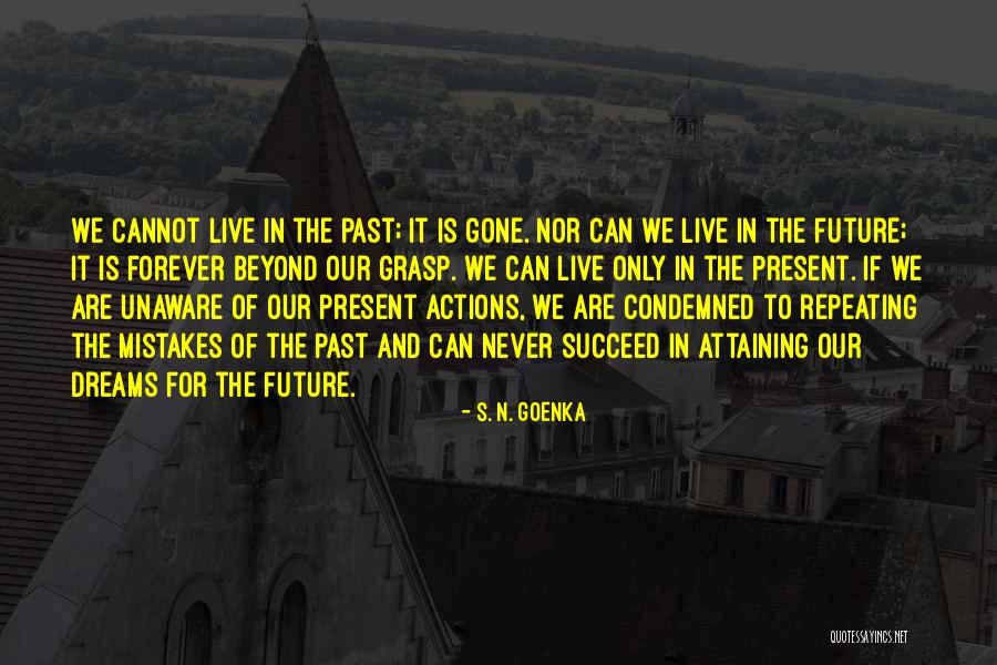 Joughin Cook Quotes By S. N. Goenka Joughin Cook Quotes By S. N. Goenka