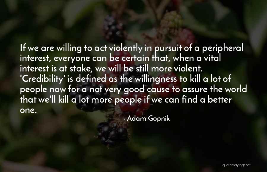 Jouini Lamis Quotes By Adam Gopnik Jouini Lamis Quotes By Adam Gopnik