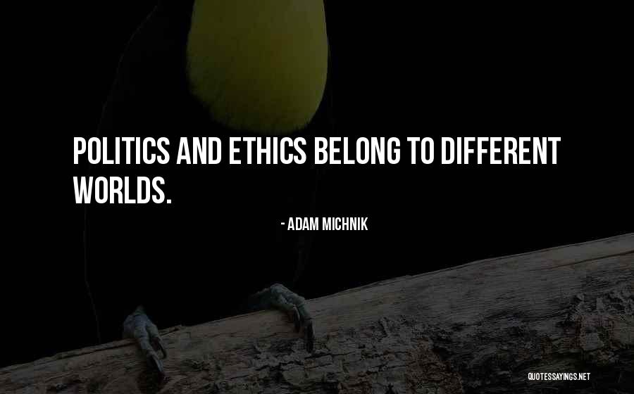 Joukowsky Quotes By Adam Michnik Joukowsky Quotes By Adam Michnik