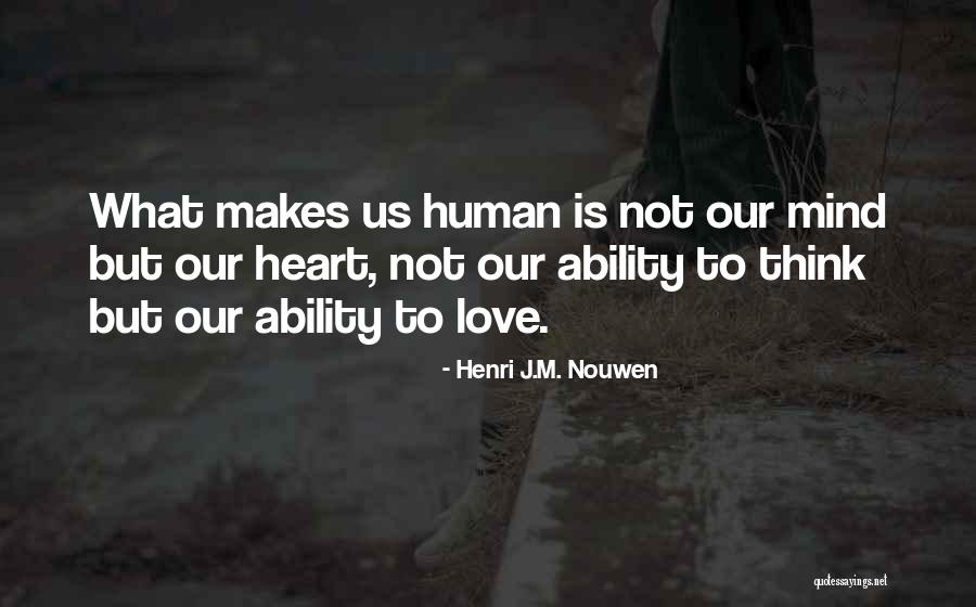 Joule Fraction Quotes By Henri J.M. Nouwen Joule Fraction Quotes By Henri J.M. Nouwen