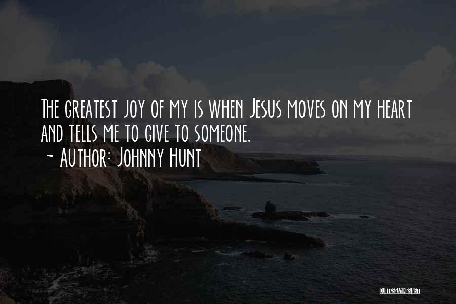 Joumala Quotes By Johnny Hunt